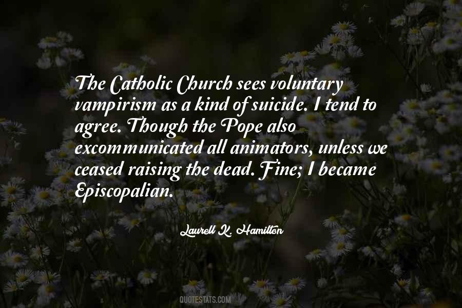 Quotes About The Catholic Church #1682163