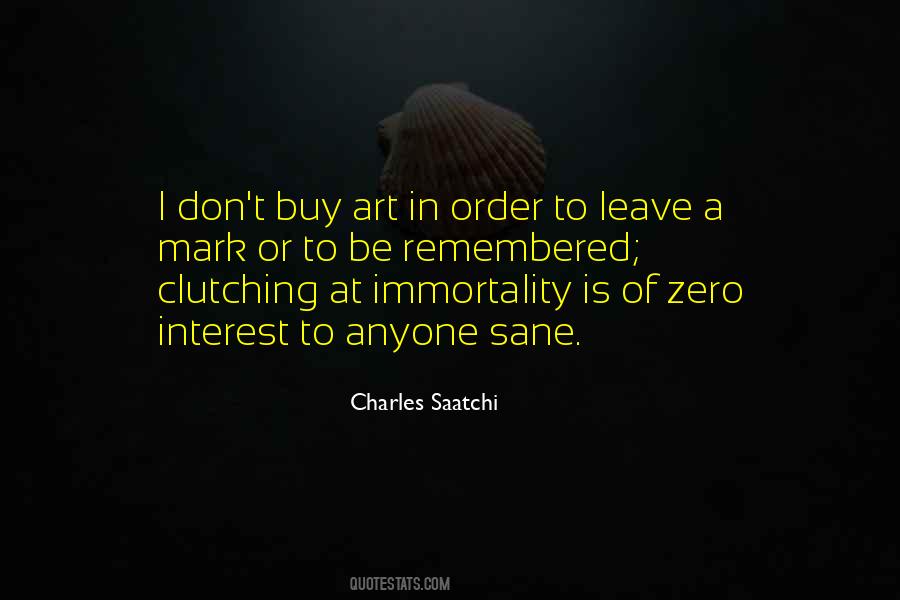 Saatchi Quotes #1671108