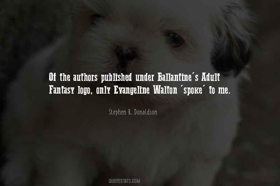Quotes About Ballantine #1138535