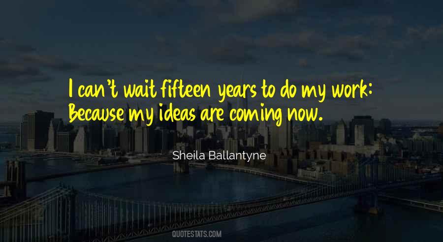 Quotes About Ballantyne #1668681
