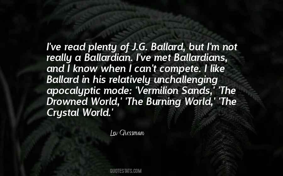 Quotes About Ballardian #1530221