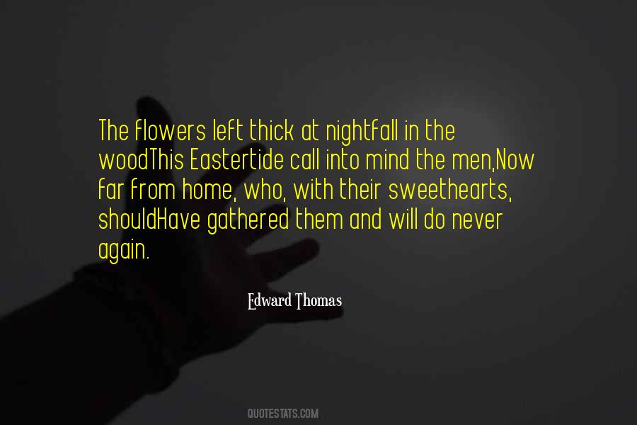 Quotes About Edward Thomas #1146467