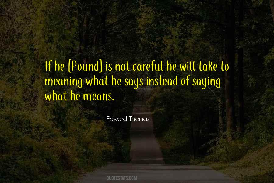 Quotes About Edward Thomas #40155