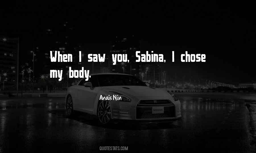 Sabina Quotes #1683014