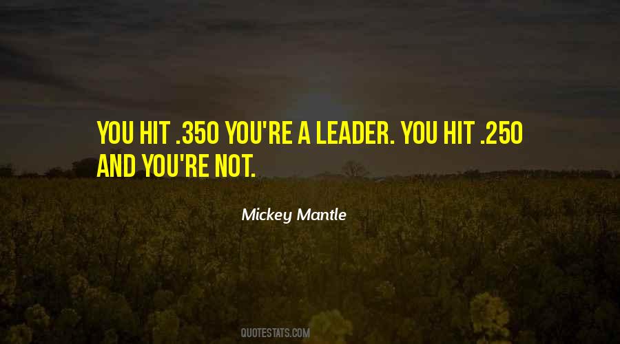 Quotes About Mickey Mantle #207729