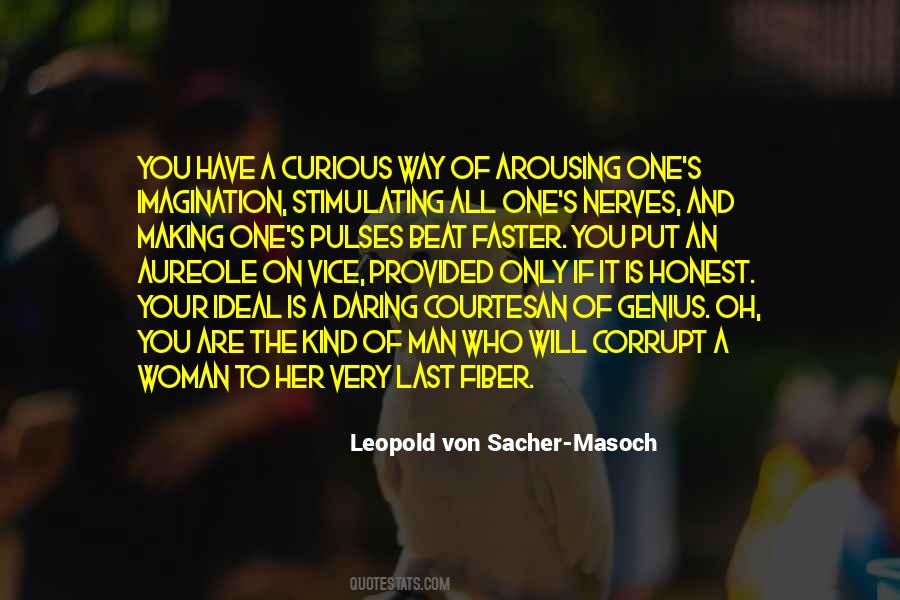 Sacher Masoch Quotes #1840762