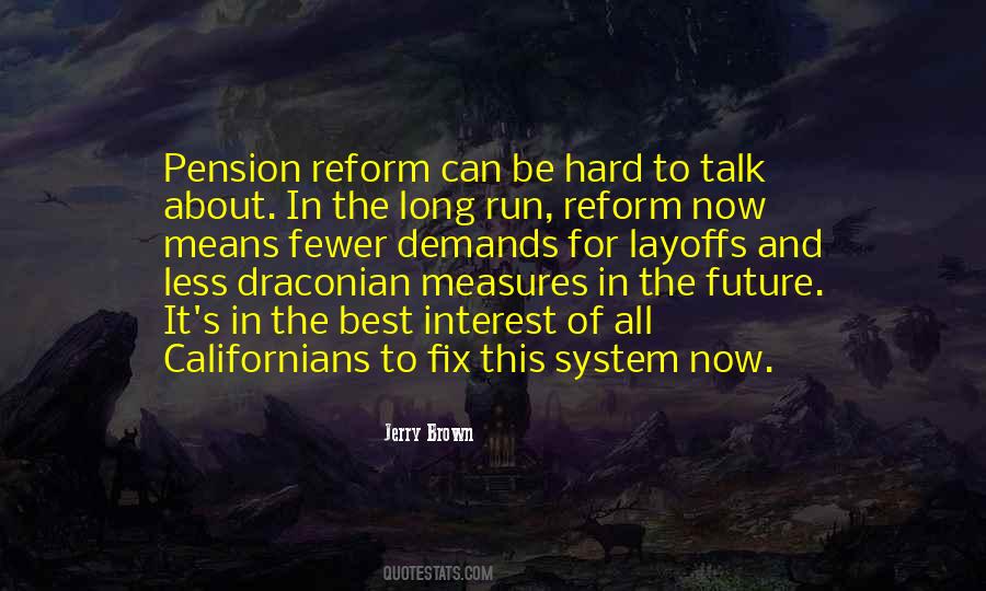 Quotes About Jerry Brown #708773