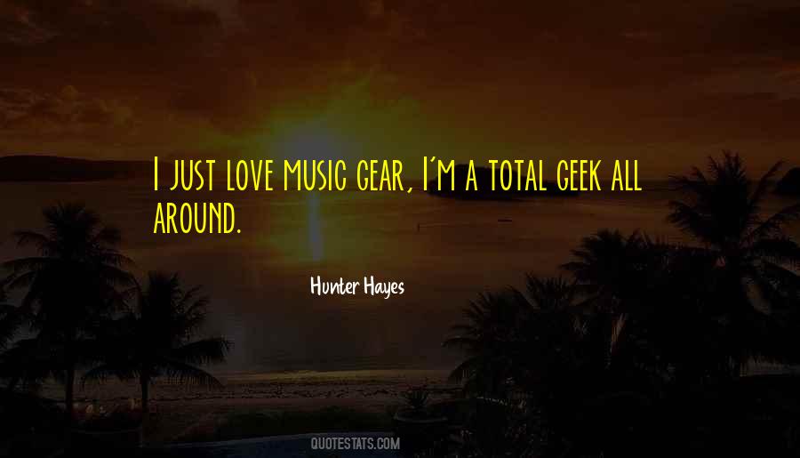 Quotes About Hunter Hayes #1235049