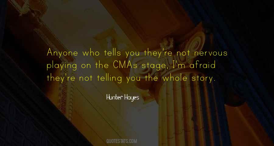 Quotes About Hunter Hayes #1599843