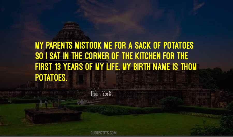 Sack Of Potatoes Quotes #339910