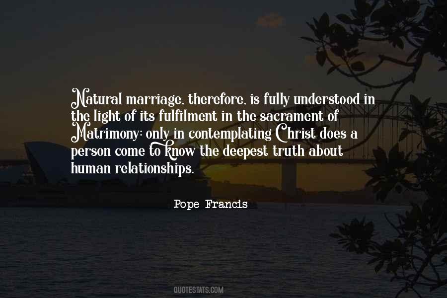 Sacrament Of Matrimony Quotes #1631954