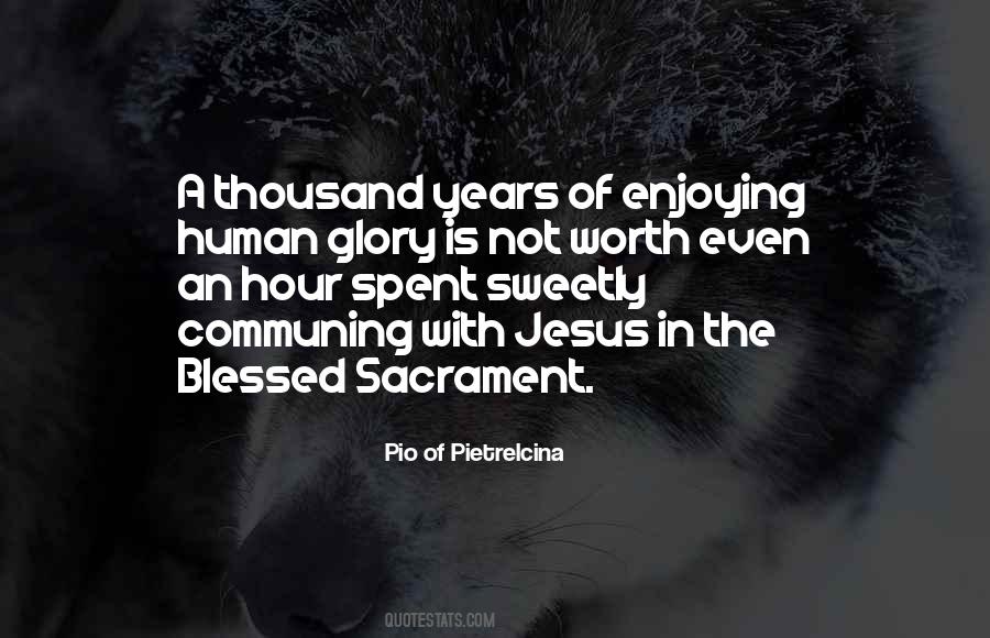Sacrament Quotes #1505797