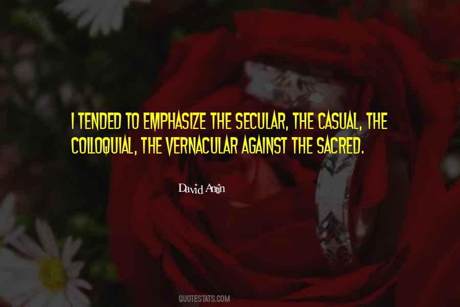 Sacred And Secular Quotes #1647156