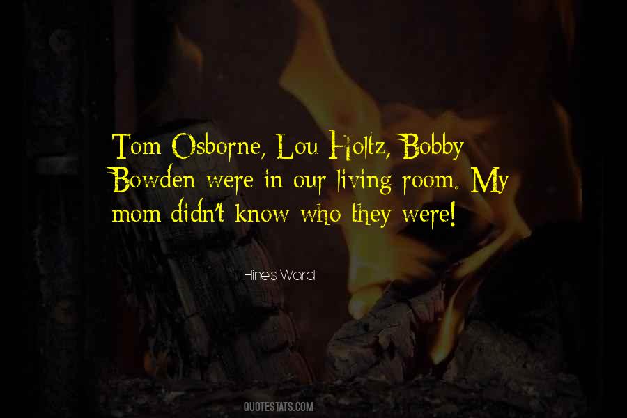 Quotes About Tom Osborne #996262