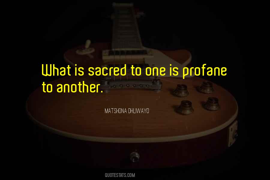 Sacred Profane Quotes #1771234