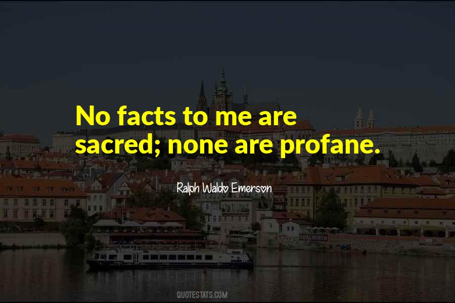 Sacred Profane Quotes #1784066