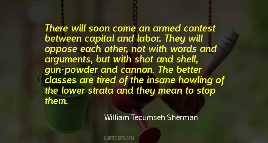 Quotes About William Tecumseh Sherman #1754476