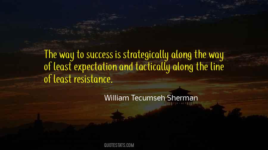Quotes About William Tecumseh Sherman #473076