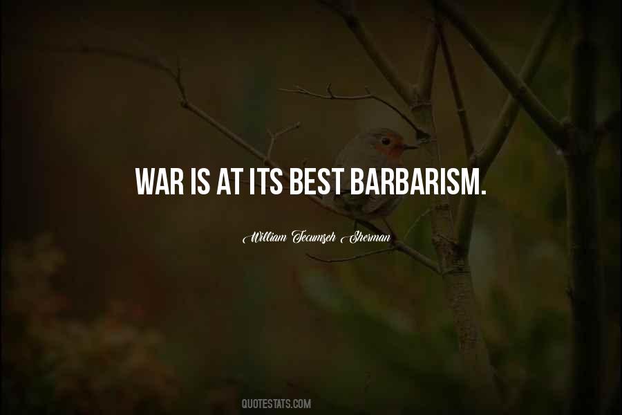 Quotes About William Tecumseh Sherman #6967