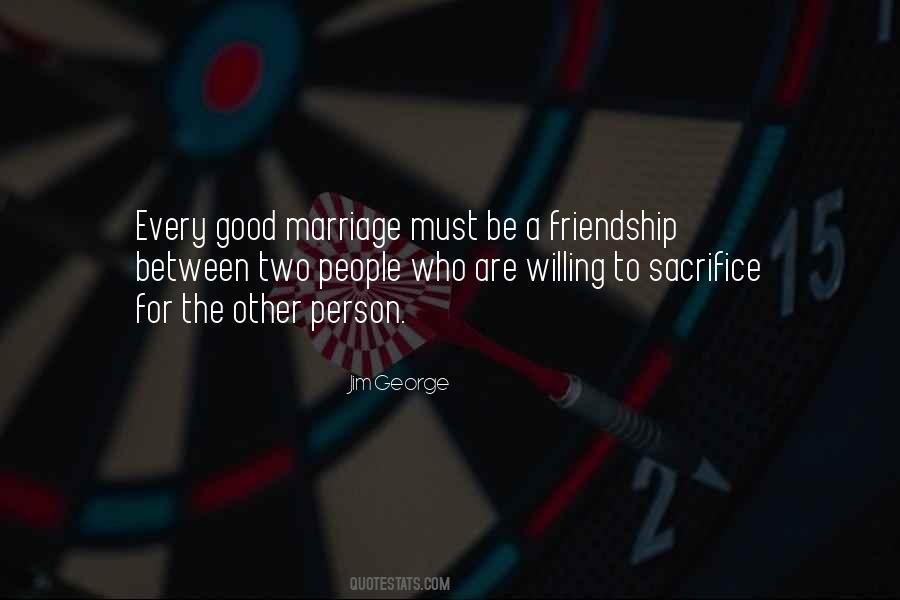 Sacrifice For Marriage Quotes #1746984