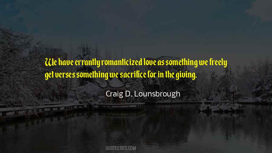 Sacrifice For Quotes #265006