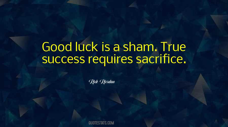 Sacrifice For Success Quotes #146044