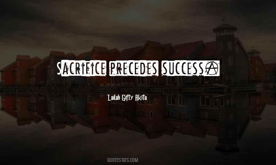 Sacrifice For Success Quotes #1630709