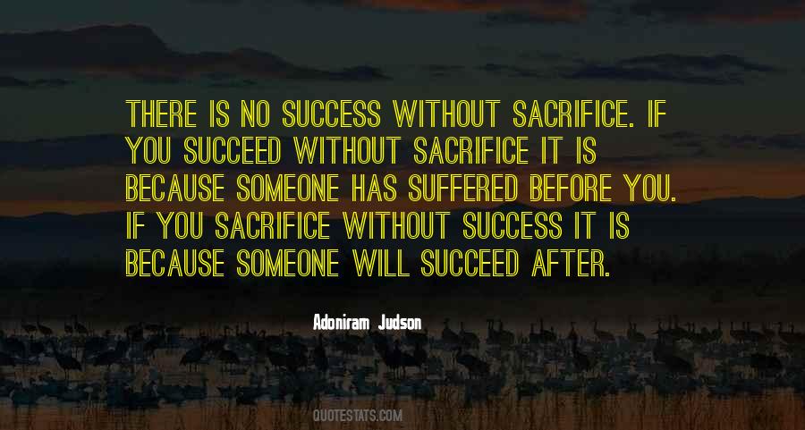 Sacrifice For Success Quotes #338196