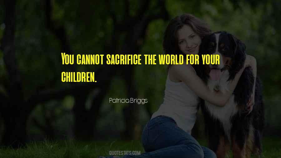 Sacrifice For You Quotes #106105