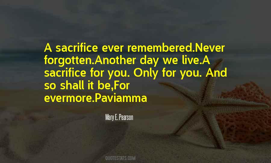 Sacrifice For You Quotes #18959