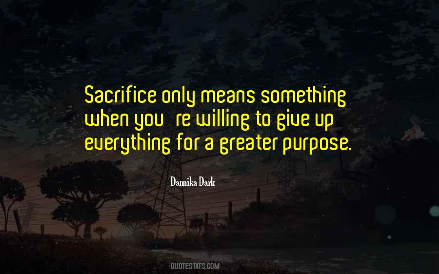 Sacrifice For You Quotes #575143