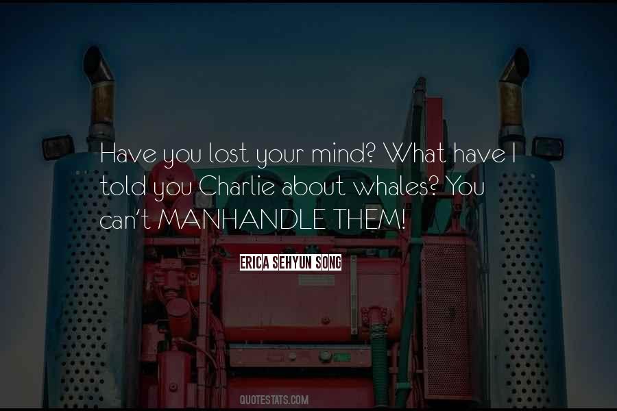 Quotes About Charlie #1065569