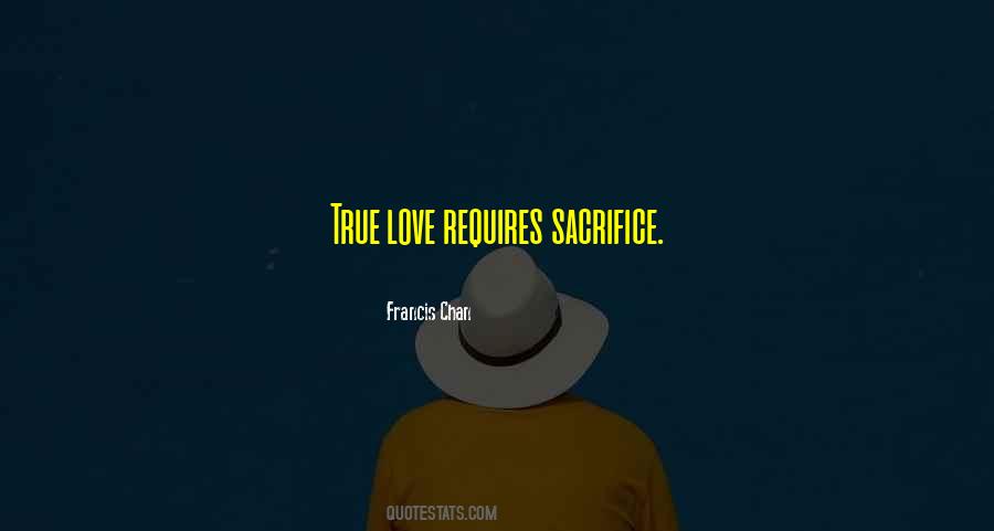 Sacrifice True Love Quotes #774040