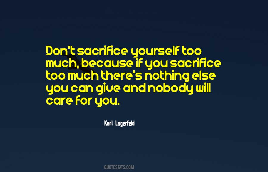 Sacrifice Your Happiness For Others Quotes #1419581