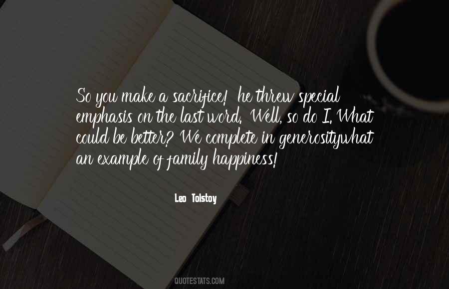 Sacrifice Your Happiness For Others Quotes #1559764