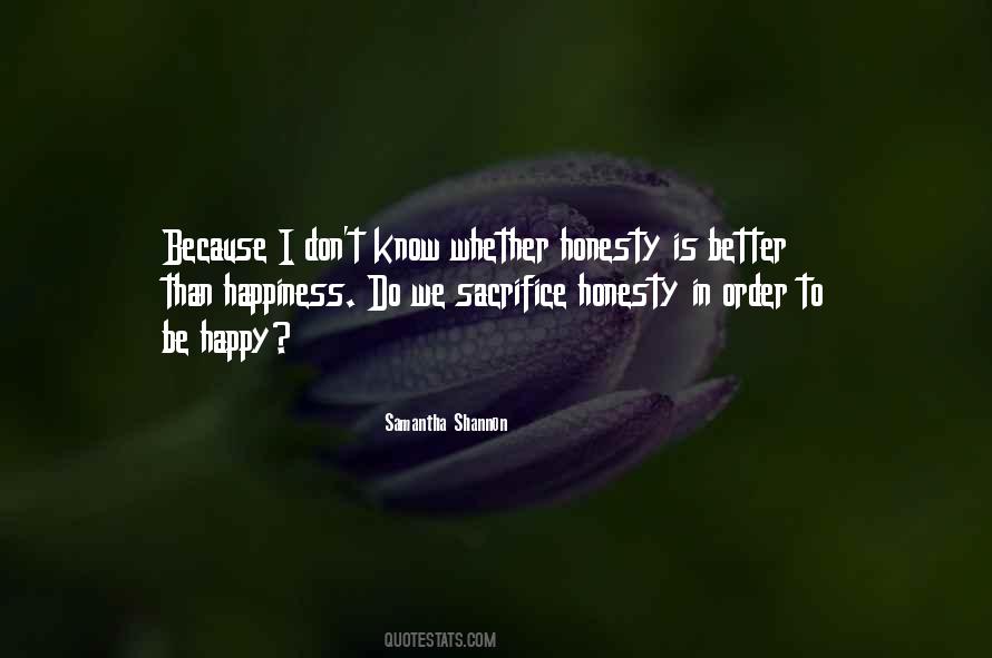 Sacrifice Your Happiness For Others Quotes #1637414