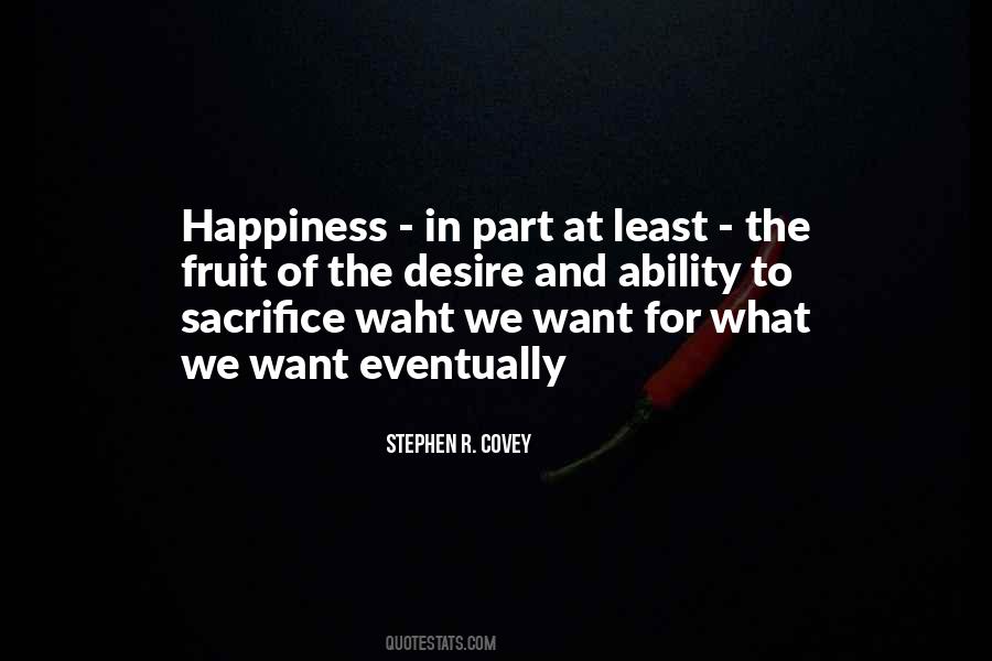 Sacrifice Your Happiness For Others Quotes #318730