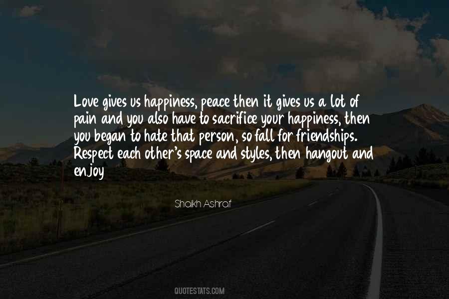 Sacrifice Your Happiness For Others Quotes #350970