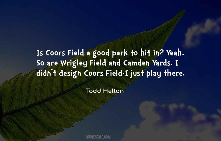 Quotes About Todd Helton #265974