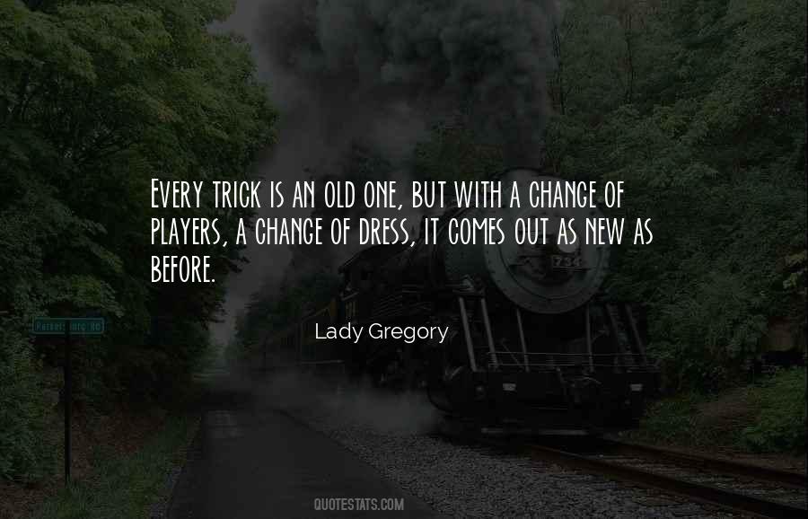 Quotes About Lady Gregory #1197305