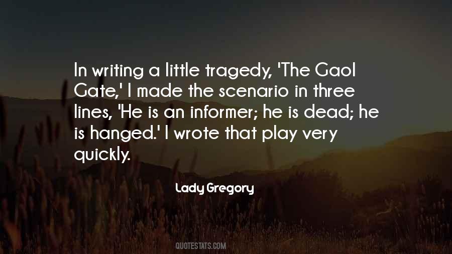 Quotes About Lady Gregory #1651371