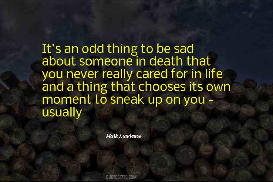 Sad And Death Quotes #1318431