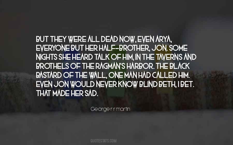 Sad Asoiaf Quotes #542459