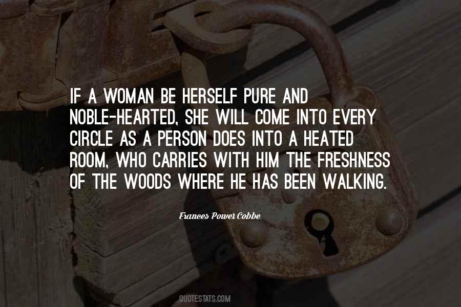 Quotes About A Noble Woman #1104724