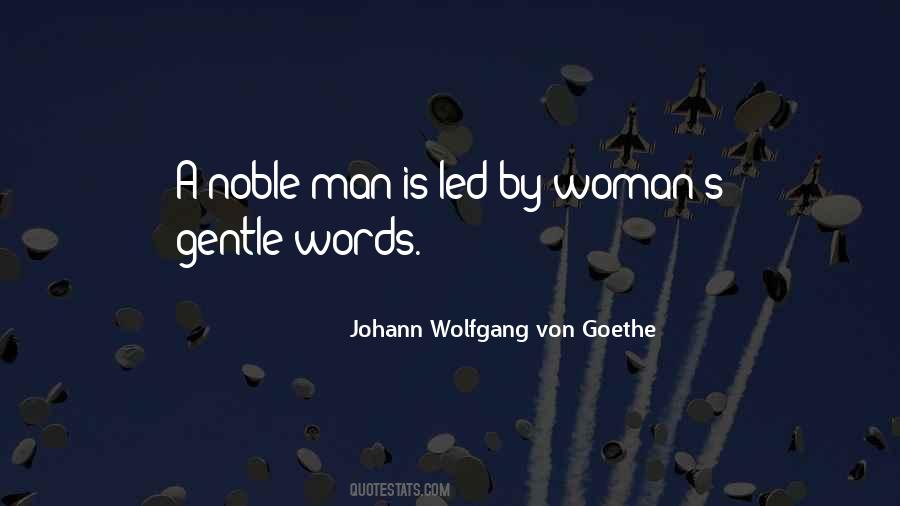 Quotes About A Noble Woman #340492