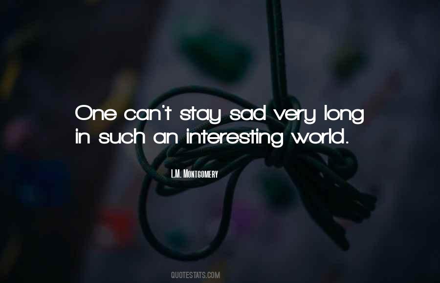 Sad But Interesting Quotes #1831020