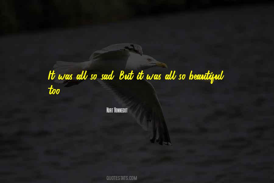 Sad But Quotes #1347321