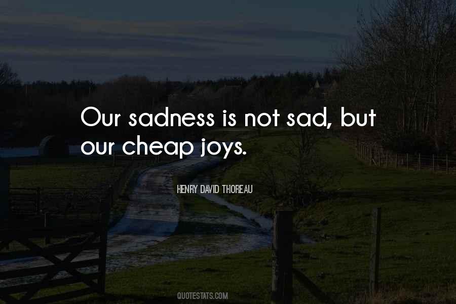 Sad But Quotes #1548426