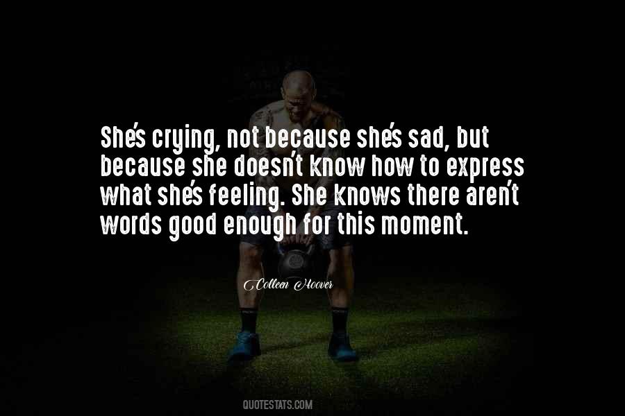 Sad But Quotes #1762458