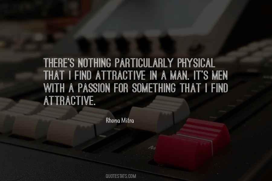 Quotes About A Passion #1198435
